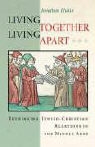 Jonathan Elukin, Jonathan M. Elukin - Living Together, Living Apart