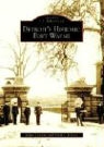 James Conway, David F. Jamroz - Detroit's Historic Fort Wayne