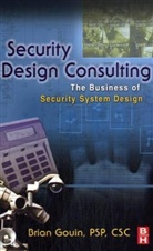 B. Gouin, Brian Gouin, Brian (Strategic Design Services Gouin, Gouin Brian - Security Design Consulting