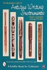 George Fischler, George Fischler, Stuart Schneider, Stuart L. Schneider, Stuart/ Fischler Schneider - The Illustrated Guide to Antique Writing Instruments