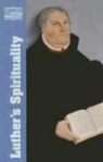 Philip D. W. (EDT)/ Krey Krey, Bishop Robert F. Morneau, Peter D S Krey, Peter D. S. Krey, Philip D W Krey, Philip D. W. Krey - Luther's Spirituality