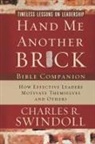 Charles R. Swindoll - Hand Me Another Brick Bible Companion