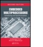 Shuvra S. Bhattacharyya, Shuvra S. (University of Maryland Bhattacharyya, Bhattacharyya Shuvra S., Sundararajan Sriram, Sundararajan (Texas Instruments Sriram, Sundararajan Bhattacharyya Sriram... - Embedded Multiprocessors