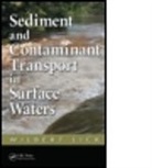 Wilbert Lick, Wilbert (University of California Lick, Wilbert J. Lick, Lick Wilbert - Sediment and Contaminant Transport in Surface Waters