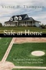 Victor H. Thompson - Safe At Home