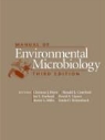Christon J. Hurst, Christon J. (EDT)/ Crawford Hurst, Ronald L. Crawford, Christon J. Hurst - Manual of Environmental Microbiology