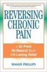 Maggie Phillips - Reversing Chronic Pain