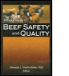 Deborah (Oklahoma State University) Vanoverbeke, Deborah L. VanOverbeke, Deborah VanOverbeke, Deborah L. VanOverbeke - Handbook of Beef Safety and Quality