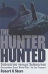 Estate Of Robert Stern, Robert Stern, Robert C. Stern - The Hunter Hunted