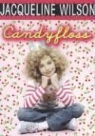 Jacqueline Wilson, Jacqueline/ Sharratt Wilson, Nick Sharratt - Candyfloss