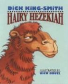 Dick King-Smith, Dick/ Bruel King-Smith, Nick Bruel - Hairy Hezekiah