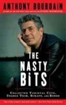 Anthony Bourdain - The Nasty Bits