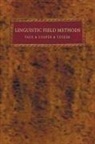 Justin Cooper, Bert Vaux, Emily Tucker - Linguistic Field Methods