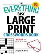Douglas R Fink, Douglas R. Fink, Sandra Rosenstiel - Everything Easy Large-Print Crosswords Book