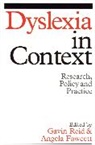Angela Fawcett, Angela J. Fawcett, G Reid, Gavin Reid, Gavin Fawcett Reid, Silver Osb Osb Reid - Dyslexia in Context