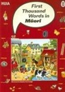 Heather Amery, Huia Publishers, Stephen Cartwright - First Thousand Words in Maori