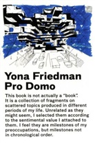 Yona Friedman - Pro Domo
