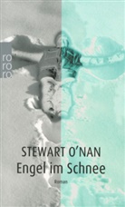 Stewart O′Nan, Stewart ONan, Stewart O'Nan - Engel im Schnee
