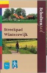 S. van Schuppen, Steven van Schuppen, R. Wolfs, Rob Wolfs, N. Kooyman, Niels Kooyman... - Streekpad Winterswijk