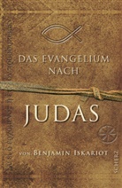 Jeffrey Archer - Das Evangelium nach Judas von Benjamin Iskariot