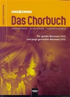 Lorenz Maierhofer - Sing & Swing - Das Chorbuch