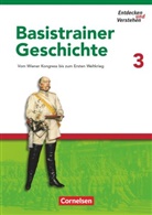 Floria Basel, Florian Basel, Heik Bruchertseifer, Heike Bruchertseifer, Carola Gruner-Basel, Doris Thammer... - Entdecken und Verstehen, Basistrainer Geschichte - 3: Entdecken und verstehen - Geschichtsbuch - Basistrainer Geschichte - Ausgabe ab 2006 - Heft 3