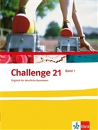 Ulric Brösskamp, Hermann Fischer, Haral Peter, Karin Machan, Hannelore Zimmermann - Challenge 21, Neubearbeitung - 1: Schülerbuch