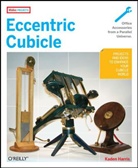 Kaden Harris, Harris Kaden - Eccentric Cubicle