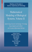 Rob J. Boer, Rob J. de Boer, Rafae Bravo de la Parra, Rafael Bravo de la Parra, Rob J. de Boer, Andreas Deutsch... - Mathematical Modeling of Biological Systems. Vol.2