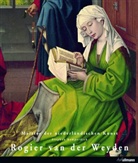 Stephan Kemperdick - Rogier van der Weyden