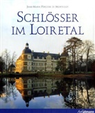 Jean-Marie Perouse De Montclos, Robert Polidori - Schlösser im Loiretal