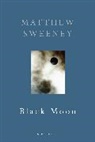 Matthew Sweeney, Sweeney Matthew - Black Moon