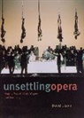 David J. Levin, LEVIN DAVID J, Levin David J. - Unsettling Opera
