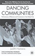 J Hamera, J. Hamera, Judith Hamera, Judith A. Hamera - Dancing Communities