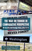 Mark J. Stefanova Miller, Miller, M Miller, M. Miller, Mark J. Miller, Stefanova... - War on Terror in Comparative Perspective