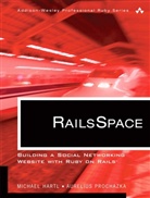 Michael Hartl, Aurelius Prochazka - RailsSpace