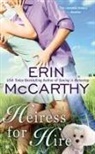 Erin McCarthy - Heiress for Hire