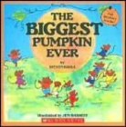 Steven Kroll, Steven/ Bassett Kroll, Jeni Bassett - The Biggest Pumpkin Ever
