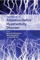 Mark Bellgrove, M Fitzgerald, Michael Fitzgerald, Michael (Beside Health Centre Fitzgerald, Michael Bellgrove Fitzgerald, FITZGERALD MICHAEL BELLGROVE MAR... - HANDBOOK OF ATTENTION DEFICIT HYPE