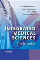Stephen Anderson, Rousseau Gama, Rousseau et al Gama, Gama Rousseau, H Leung, Ho Leung... - Integrated Medical Sciences