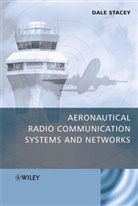 D Stacey, Dale Stacey, Stacey Dale - Aeronautical Radio Communication Systems and Networks