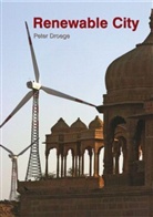 P. Droege, Peter Droege - Renewable City