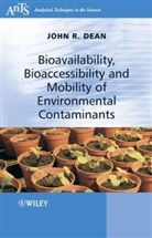 J.r. Dean, John R Dean, John R. Dean, John R. (University of Northumbria At Newcas Dean, JR Dean, DEAN J R... - BIOAVAILABILITY BIOACCESSIBILITY
