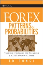 Ponsi, Ed Ponsi, Edward Ponsi - Forex Patterns and Probabilities