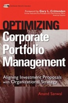 Sanwal, a Sanwal, Anand Sanwal, Anand K. Sanwal, SANWAL ANAND K - Optimizing Corporate Portfolio Management