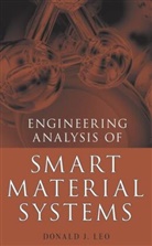 Leo, DJ Leo, Donald J Leo, Donald J. Leo, LEO DONALD J, Leo Donald J. - Engineering Analysis of Smart Material Systems