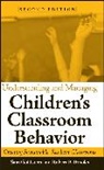 Robert B Brooks, Robert B. Brooks, Robert B. (Harvard Medical School Brooks, S Goldstein, Sam Goldstein, Sam (University of Utah Goldstein... - Understanding and Managing Children''s Classroom Behavior