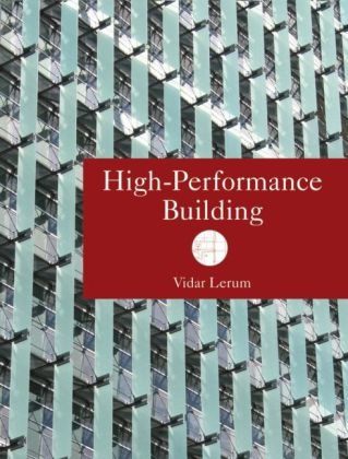 Vidar Lerum,  LERUM VIDAR - High Performance Building