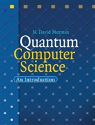 David N. Mermin, N David Mermin, N. David Mermin, N. David (Cornell University Mermin - Quantum Computer Science