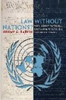 Jeremy Rabkin, Jeremy A. Rabkin, Rabkin Jeremy A. - Law without Nations?